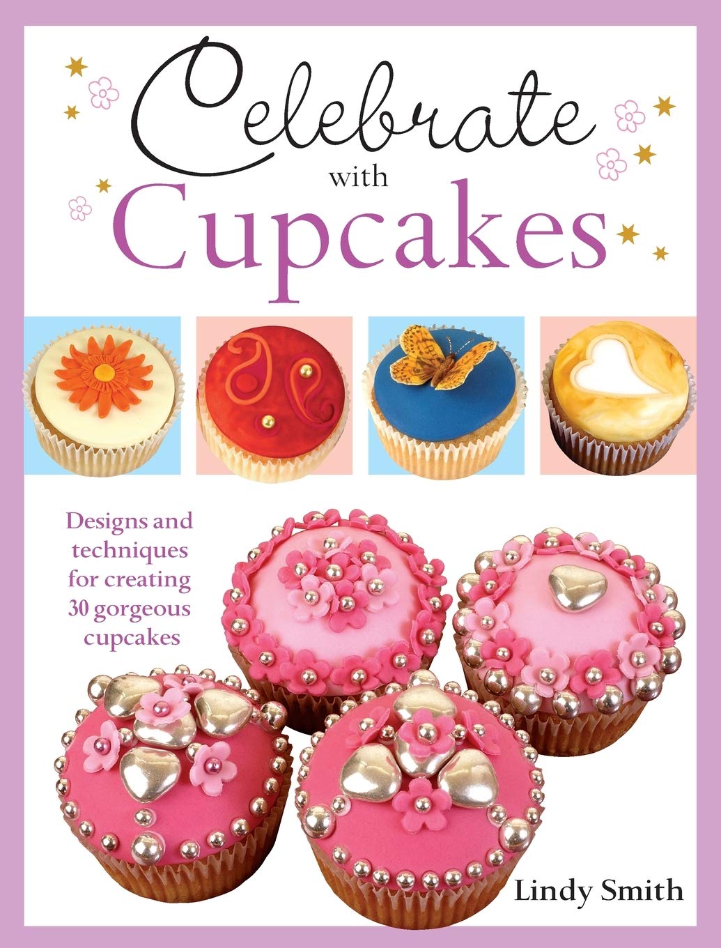Celebrate With Cupcakes (engelsk) - Lindy Smith^